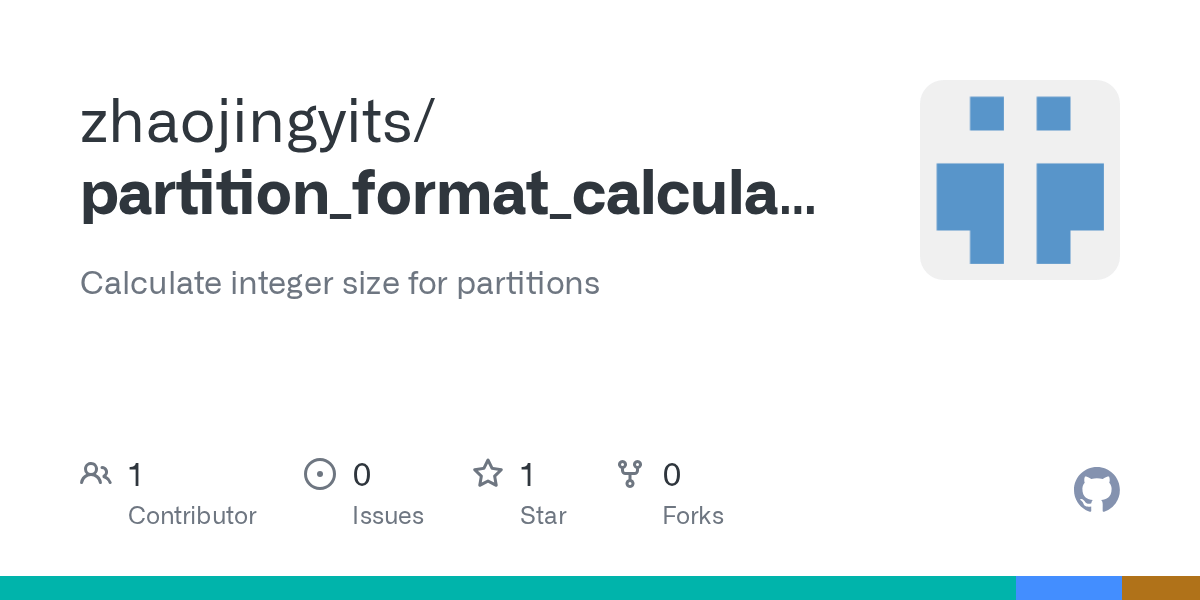 GitHub zhaojingyits/partition_format_calculator Calculate integer size for partitions