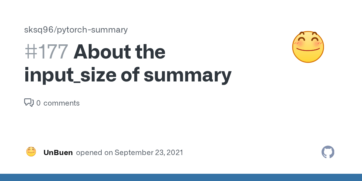 About the input_size of summary · Issue 177 · sksq96/pytorchsummary