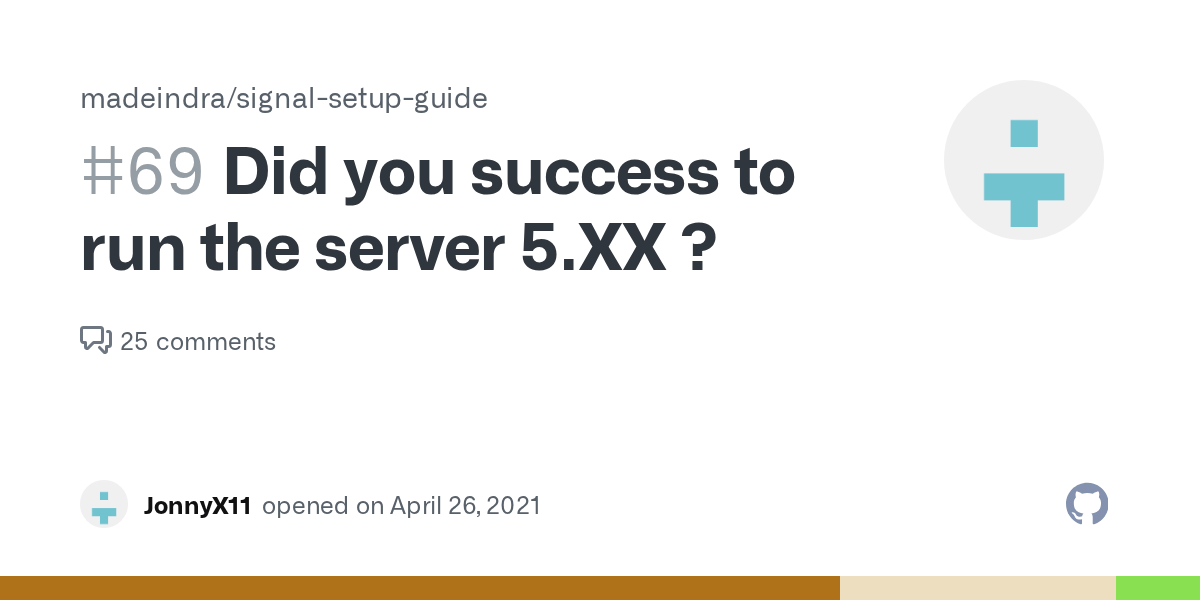 Did you success to run the server 5.XX ? · Issue 69 · madeindra/signal