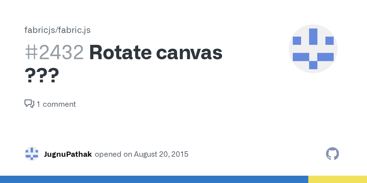 Rotate canvas ??? · Issue 2432 · fabricjs/fabric.js · GitHub