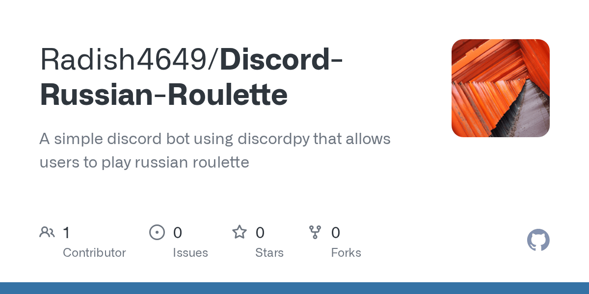 GitHub Radish4649/DiscordRussianRoulette A simple discord bot