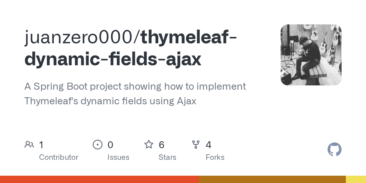 GitHub juanzero000/thymeleafdynamicfieldsajax A Spring Boot