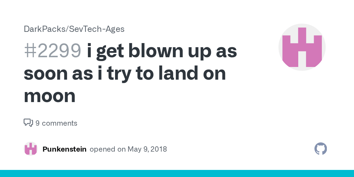 i get blown up as soon as i try to land on moon · Issue 2299