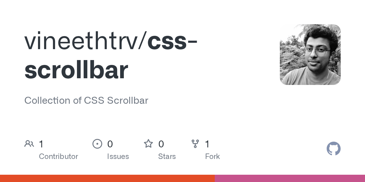 GitHub vineethtrv/cssscrollbar Collection of CSS Scrollbar