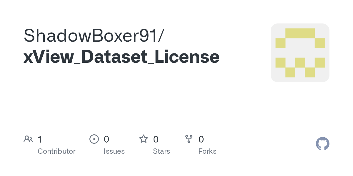 GitHub ShadowBoxer91/xView_Dataset_License