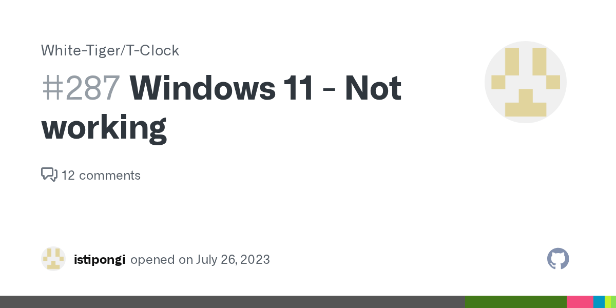 Windows 11 Not working · Issue 287 · WhiteTiger/TClock · GitHub