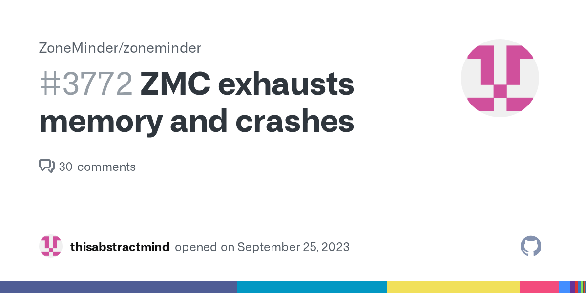 ZMC exhausts memory and crashes · Issue 3772 · ZoneMinder/zoneminder