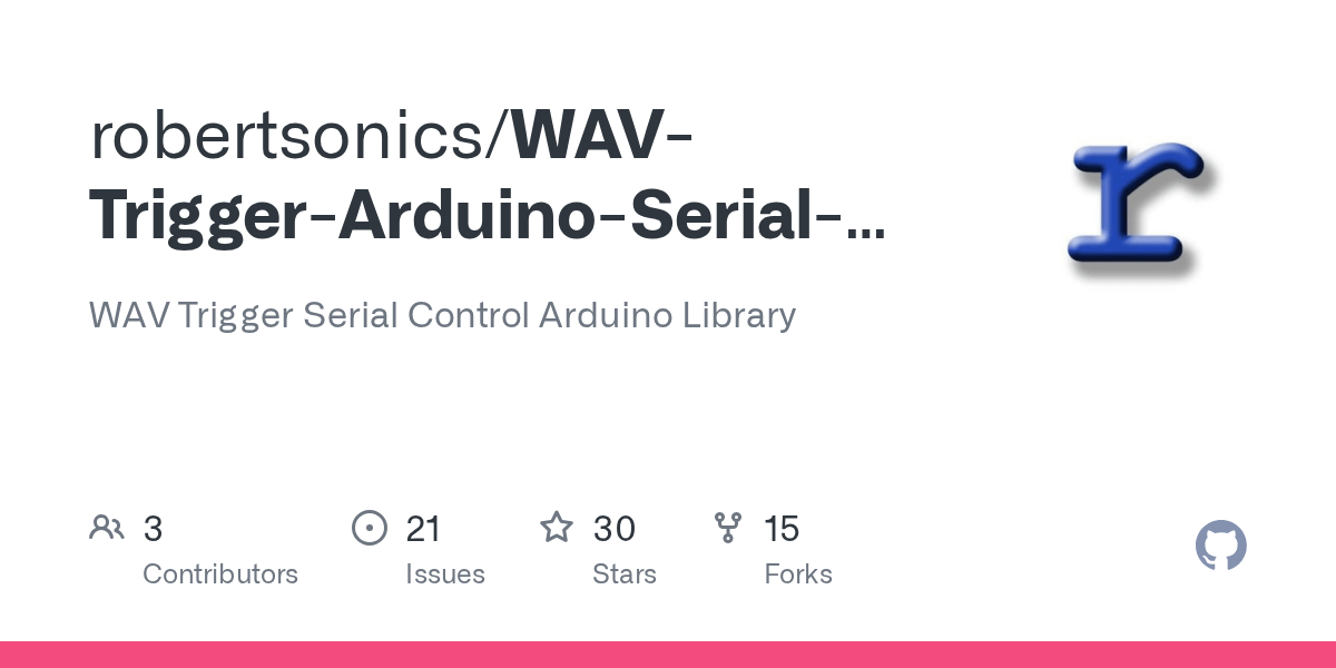 GitHub robertsonics/WAVTriggerArduinoSerialLibrary WAV Trigger