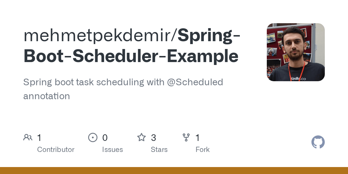 GitHub mehmetpekdemir/SpringBootSchedulerExample Spring boot task