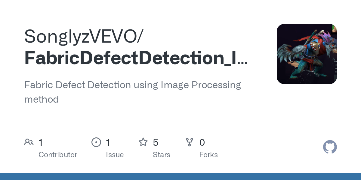 GitHub SonglyzVEVO/FabricDefectDetection_ImageProcessing Fabric