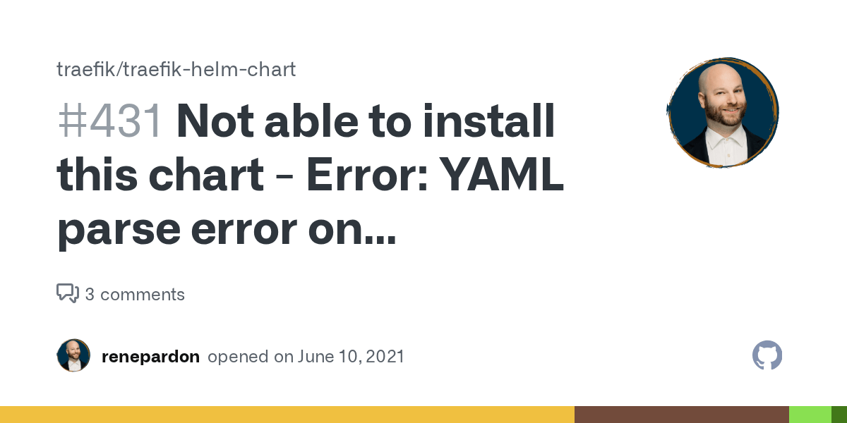 Not able to install this chart Error YAML parse error on traefik