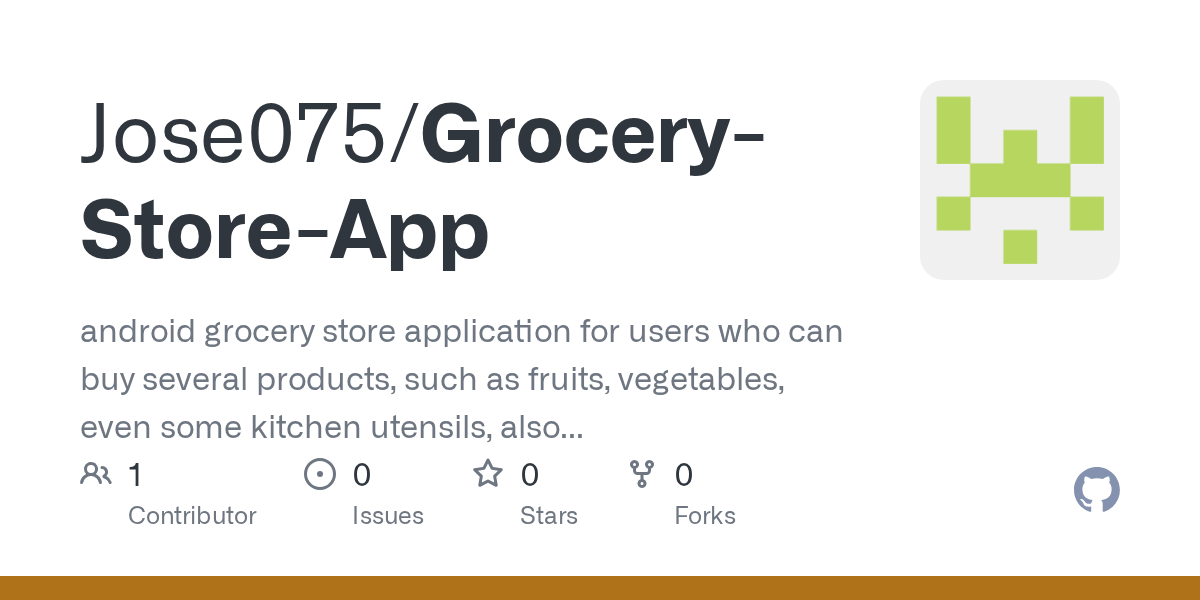 GitHub Jose075/GroceryStoreApp android grocery store application