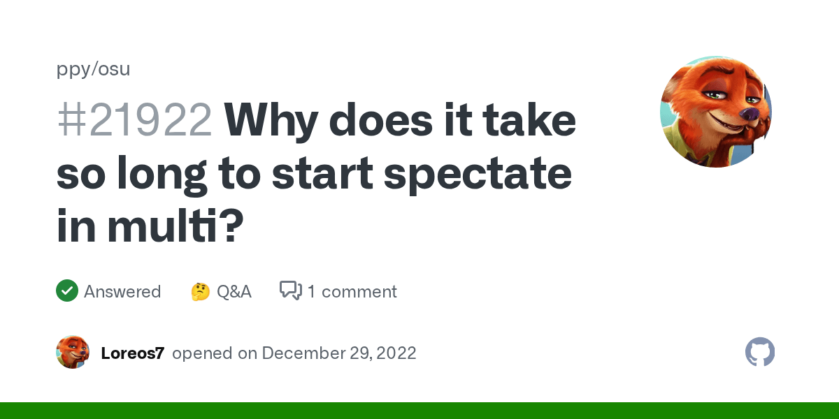 Why does it take so long to start spectate in multi? · ppy osu