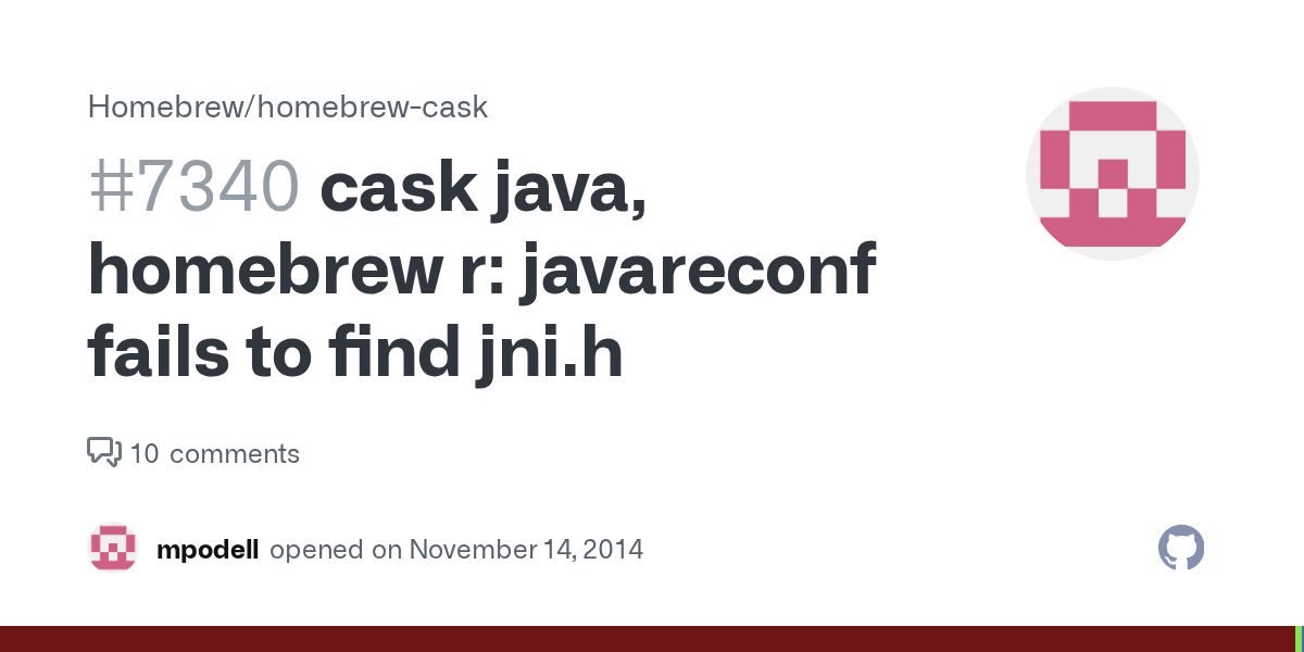 cask java, homebrew r javareconf fails to find jni.h · Issue 7340