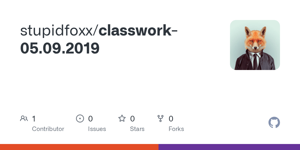 GitHub stupidfoxx/classwork05.09.2019
