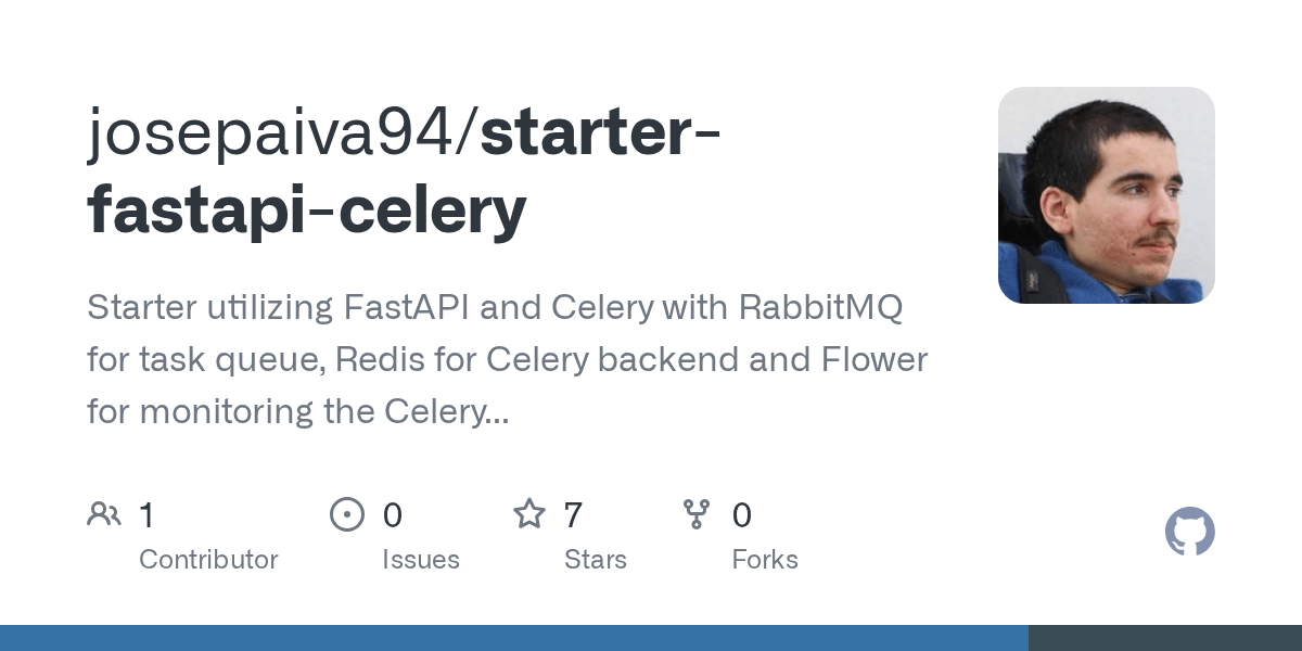GitHub josepaiva94/starterfastapicelery Starter utilizing FastAPI