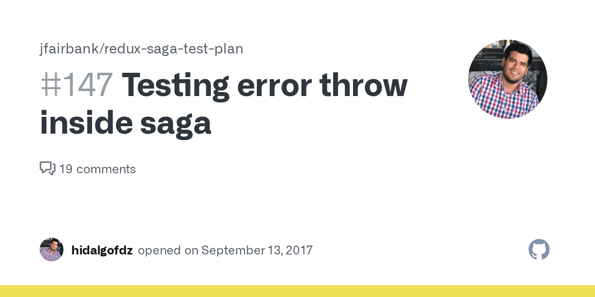 Testing error throw inside saga · Issue 147 · jfairbank/reduxsaga