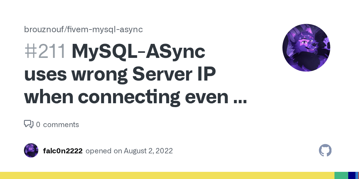 MySQLASync uses wrong Server IP when connecting even if specified
