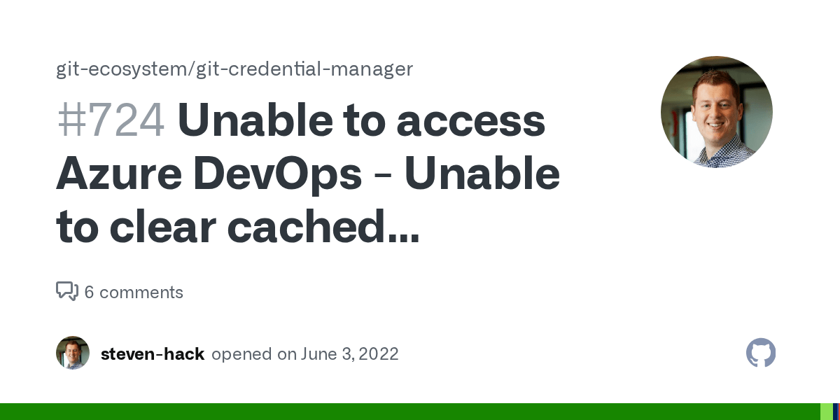 Unable to access Azure DevOps Unable to clear cached credentials