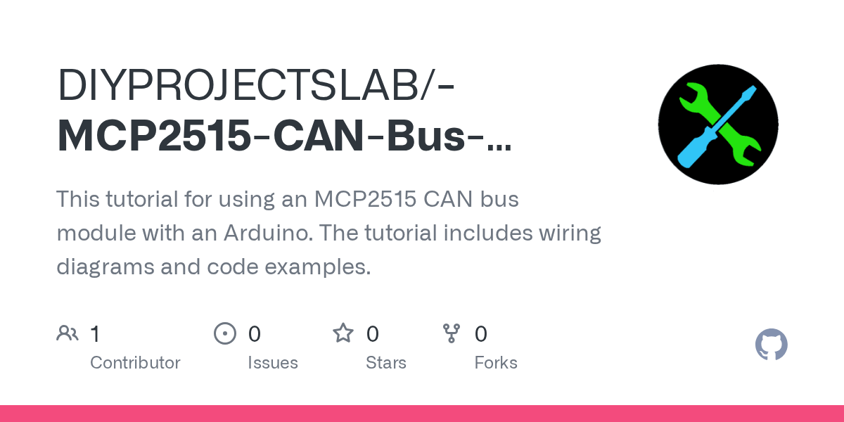 GitHub - DIYPROJECTSLAB/-MCP2515-CAN-Bus-Module-with-Arduino-Examples