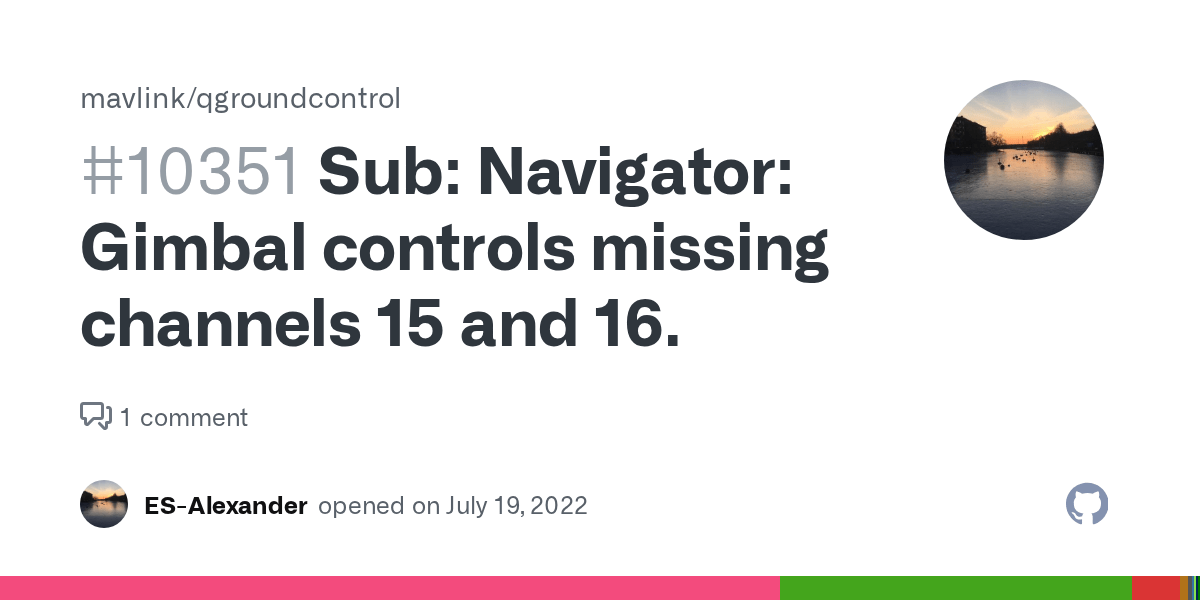 Sub Navigator Gimbal controls missing channels 15 and 16. · Issue