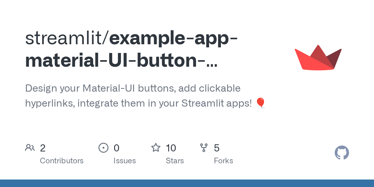 GitHub streamlit/exampleappmaterialUIbuttoncreator Design your