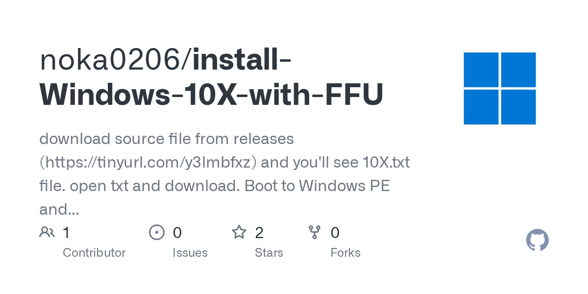 GitHub noka0206/installWindows10XwithFFU download source file