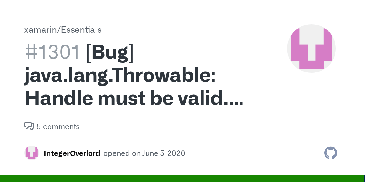[Bug] java.lang.Throwable Handle must be valid. Parameter name type
