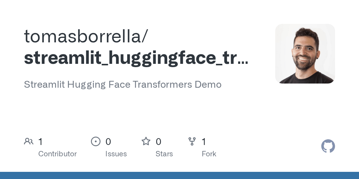 GitHub tomasborrella/streamlit_huggingface_transformers_demo
