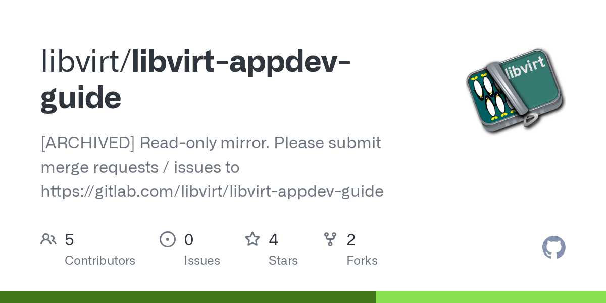 GitHub libvirt/libvirtappdevguide [ARCHIVED] Readonly mirror