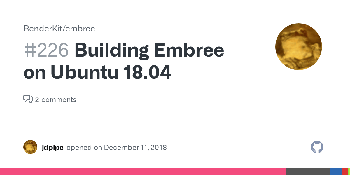 Building Embree on Ubuntu 18.04 · Issue 226 · RenderKit/embree · GitHub