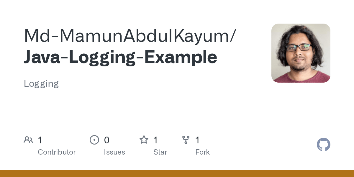 GitHub MdMamunAbdulKayum/JavaLoggingExample Logging