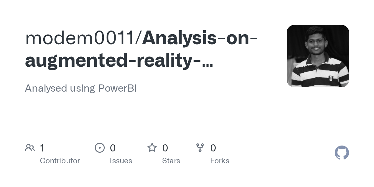 GitHub modem0011/AnalysisonaugmentedrealityDataset Analysed using PowerBI