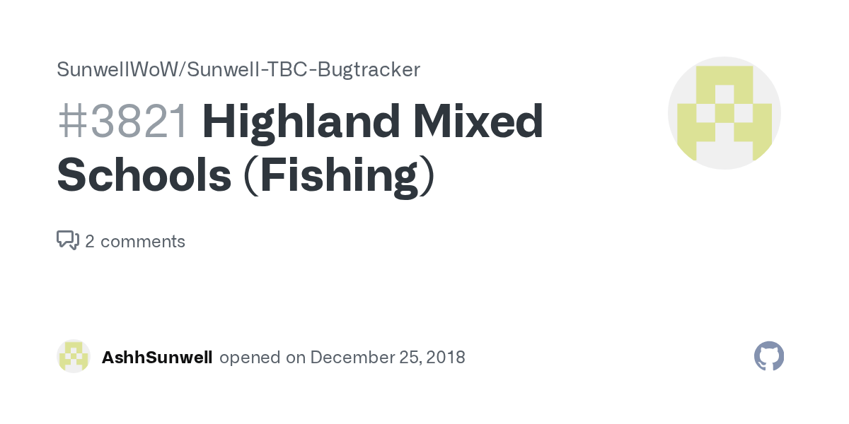 Highland Mixed Schools (Fishing) · Issue 3821 · SunwellWoW/SunwellTBC