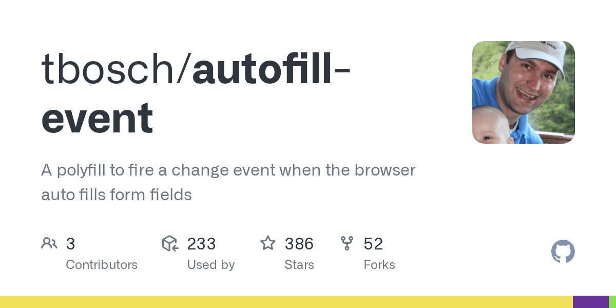 GitHub tbosch/autofillevent A polyfill to fire a change event when