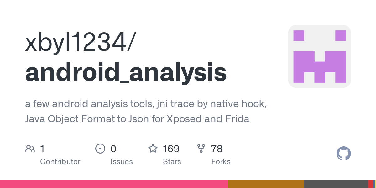 GitHub xbyl1234/android_analysis a few android analysis tools, jni