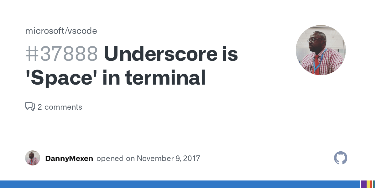 Underscore is 'Space' in terminal · Issue 37888 · microsoft/vscode