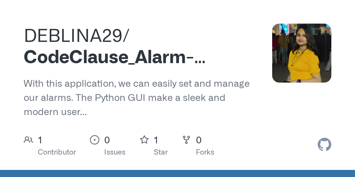 GitHub DEBLINA29/CodeClause_AlarmClockusingPythonGUI With this