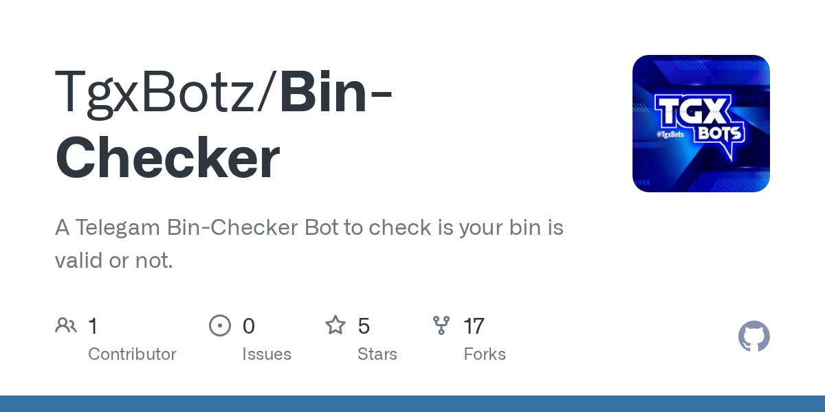 GitHub TgxBotz/BinChecker A Telegam BinChecker Bot to check is