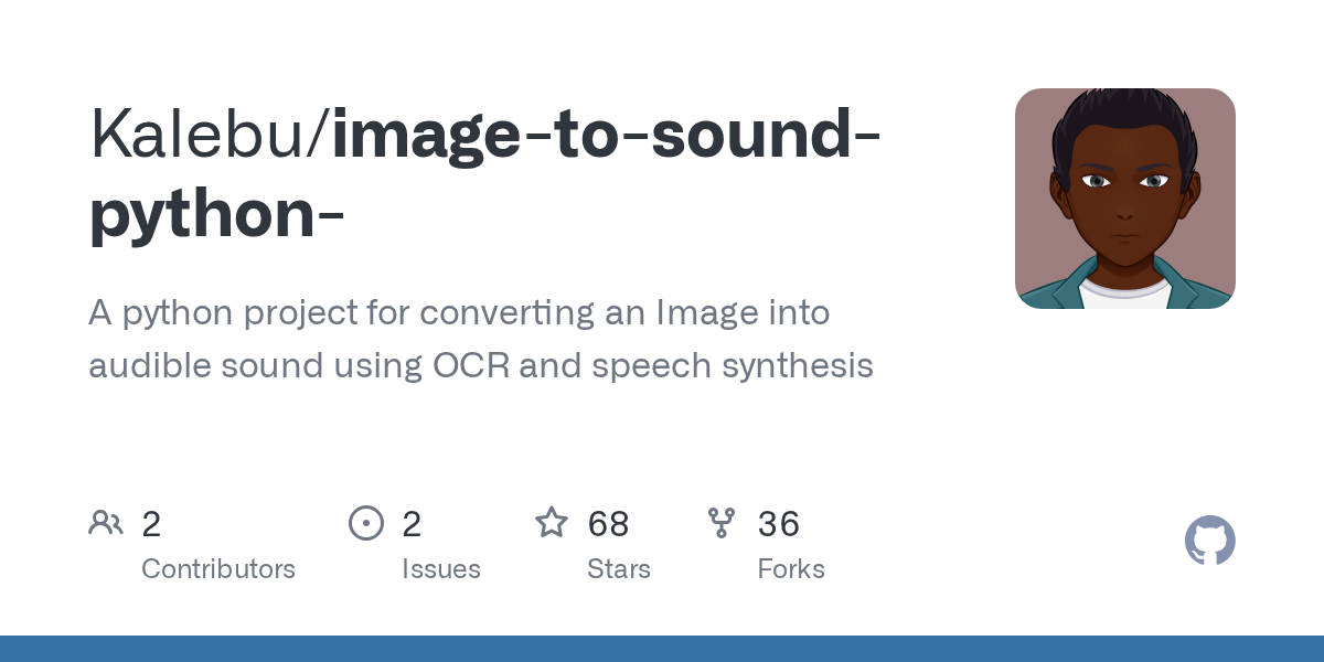 GitHub Kalebu/imagetosoundpython A python project for converting an Image into audible