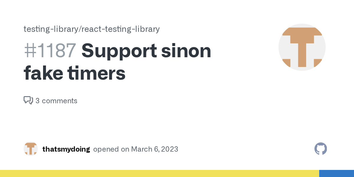 Support sinon fake timers · Issue 1187 · testinglibrary/reacttesting