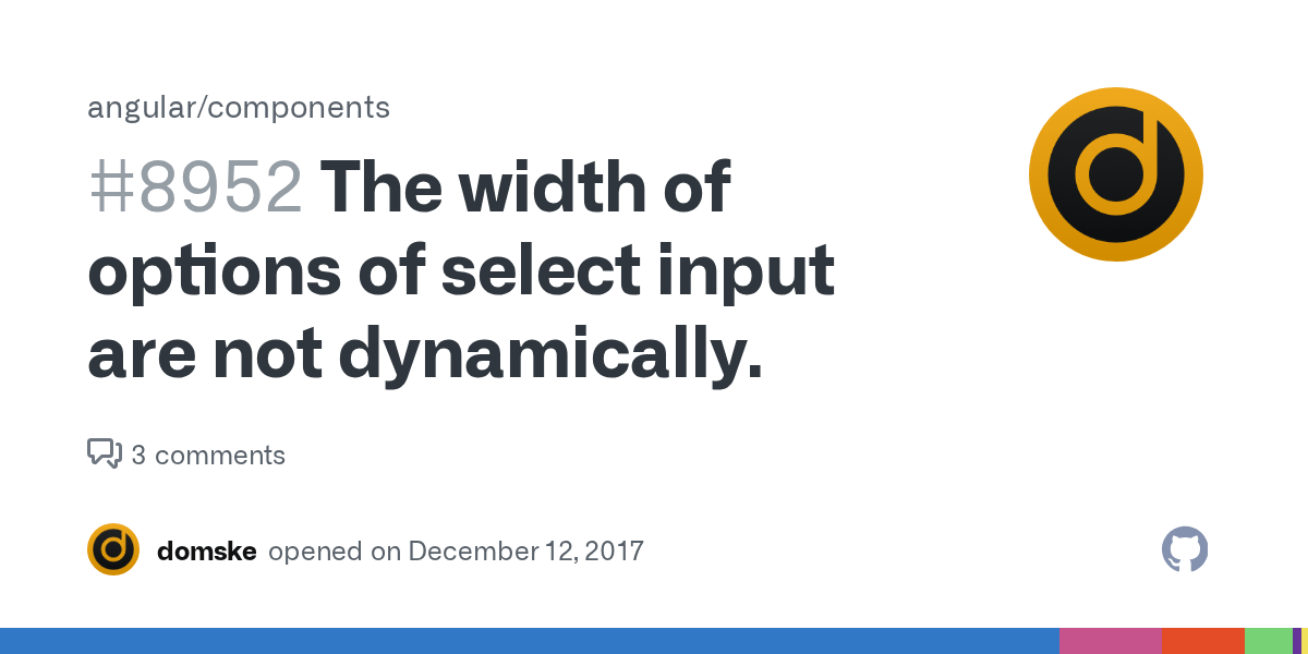 The width of options of select input are not dynamically. · Issue 8952