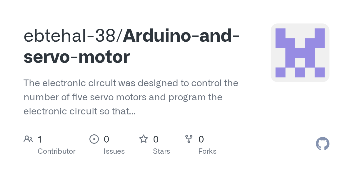 GitHub ebtehal38/Arduinoandservomotor The electronic circuit was