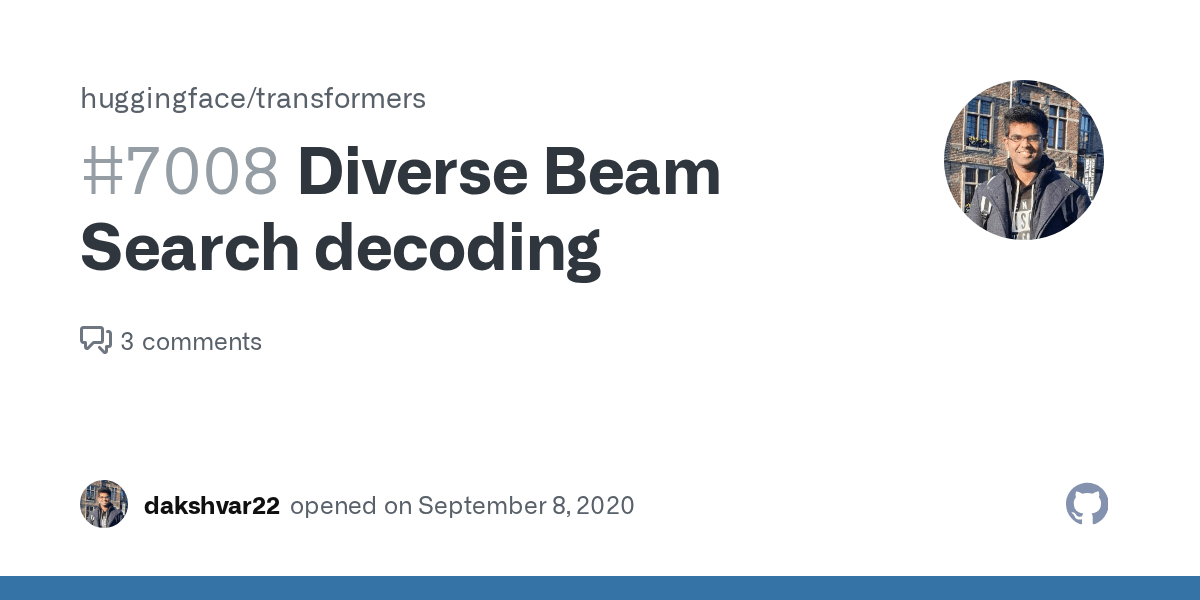 Diverse Beam Search decoding · Issue 7008 · huggingface/transformers