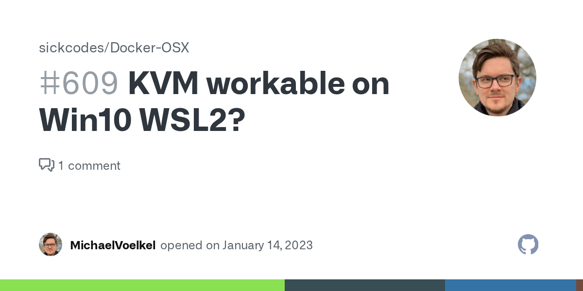 KVM workable on Win10 WSL2? · Issue 609 · sickcodes/DockerOSX · GitHub
