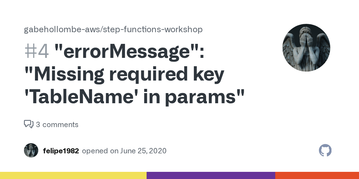 "errorMessage" "Missing required key 'TableName' in params" · Issue 4