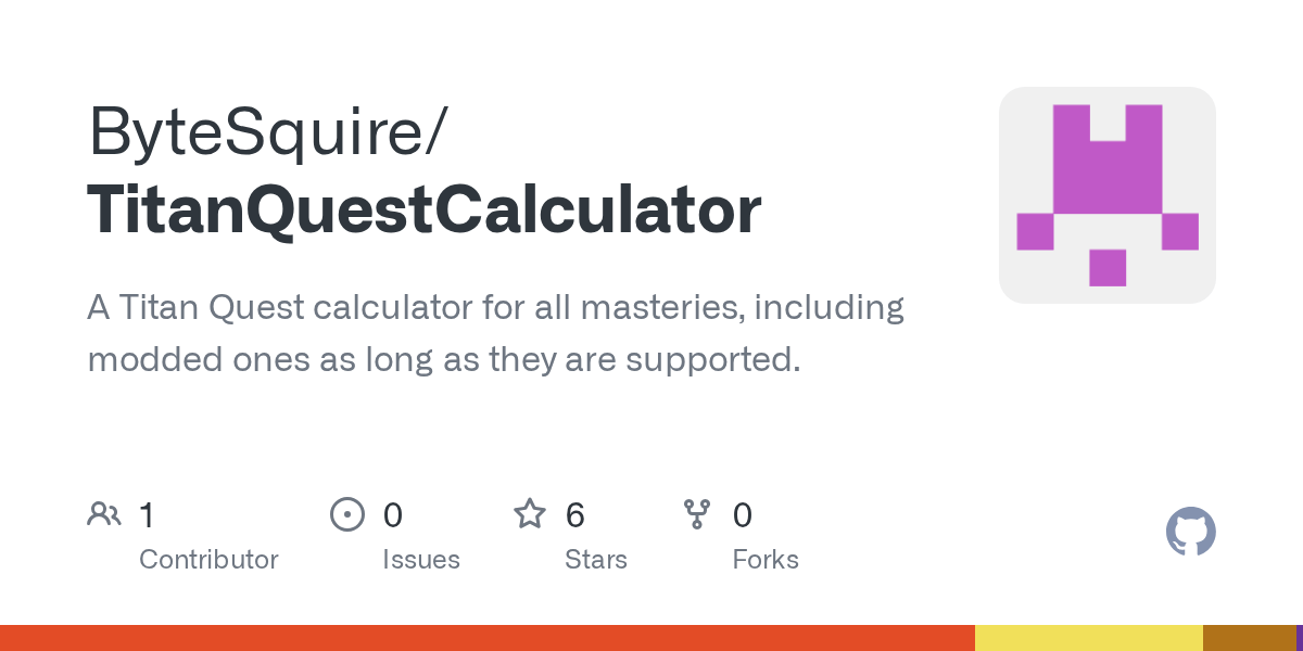GitHub ByteSquire/TitanQuestCalculator A Titan Quest calculator for
