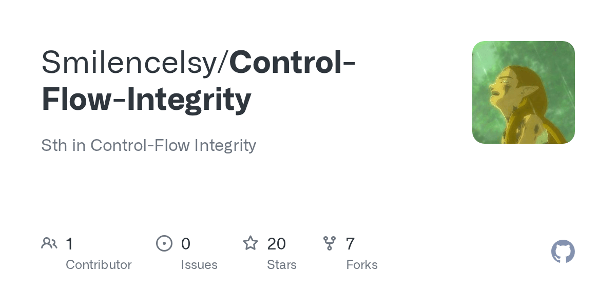 GitHub Smilencelsy/ControlFlowIntegrity Sth in ControlFlow Integrity