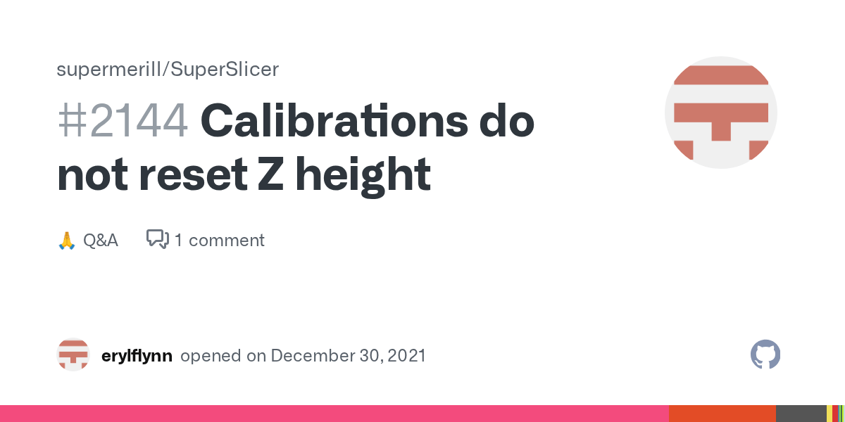 Calibrations do not reset Z height · supermerill SuperSlicer