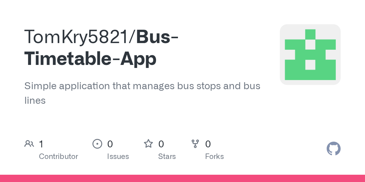 GitHub TomKry5821/BusTimetableApp Simple application that manages